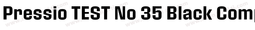 Pressio TEST No 35 Black Compresse字体转换